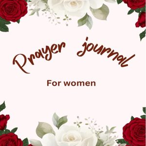 Roses Prayer Journal