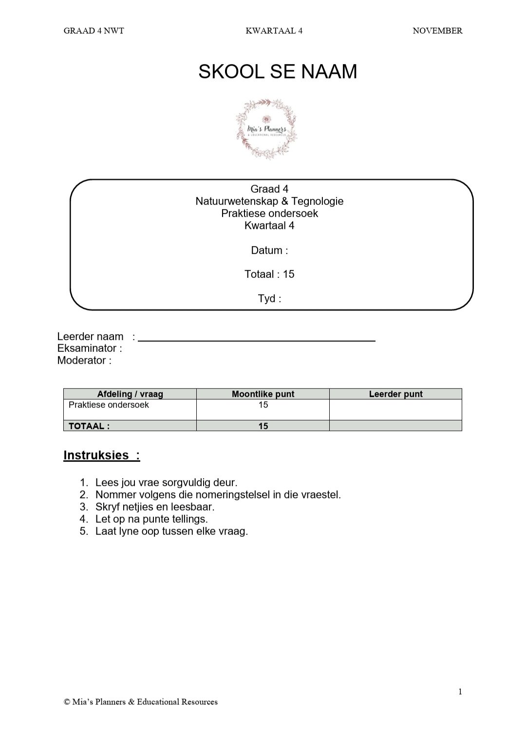 Graad 4 NWT KW4 Praktiese ondersoek